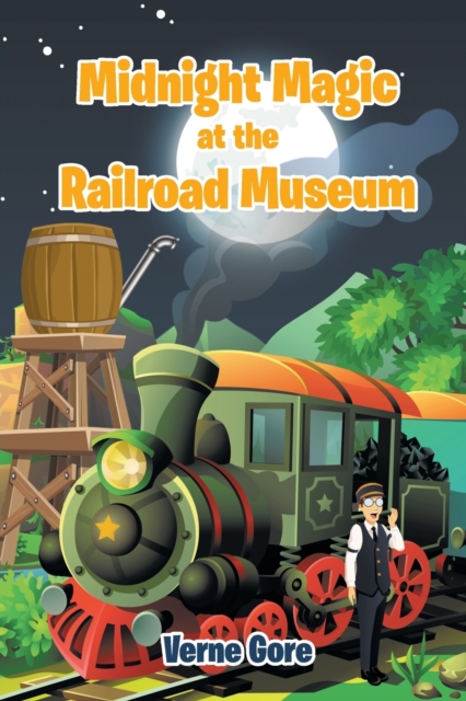 Midnight Magic at the Railroad Museum, Paperback / softback Book