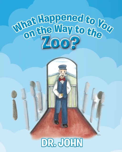 What Happened to You on the Way to the Zoo?, EPUB eBook