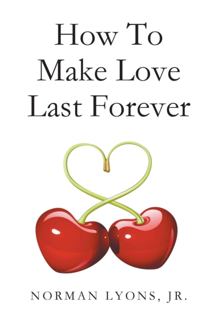 How to Make Love Last Forever, EPUB eBook