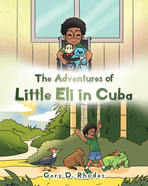 The Adventures of Little Eli in Cuba, EPUB eBook
