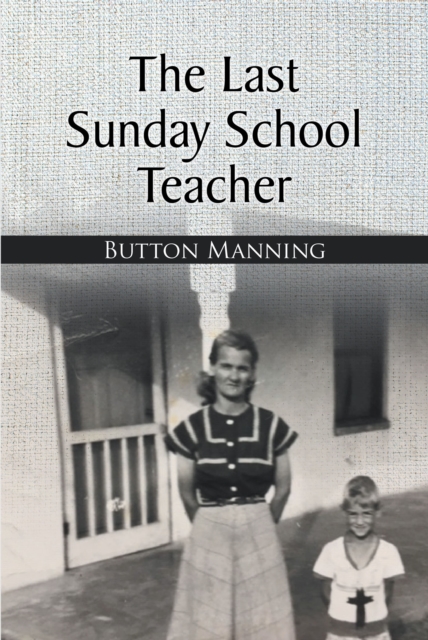 The Last Sunday School Teacher, EPUB eBook