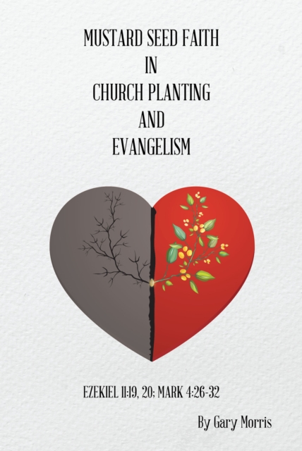 Mustard Seed Faith in Church Planting and Evangelism, EPUB eBook