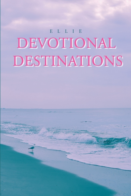 Devotional Destinations, EPUB eBook