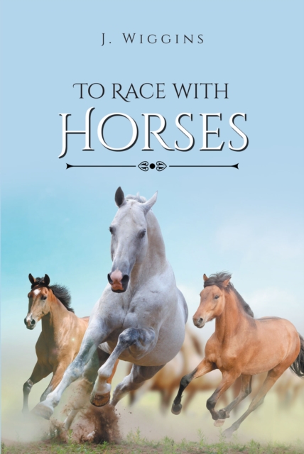 To Race with Horses, EPUB eBook