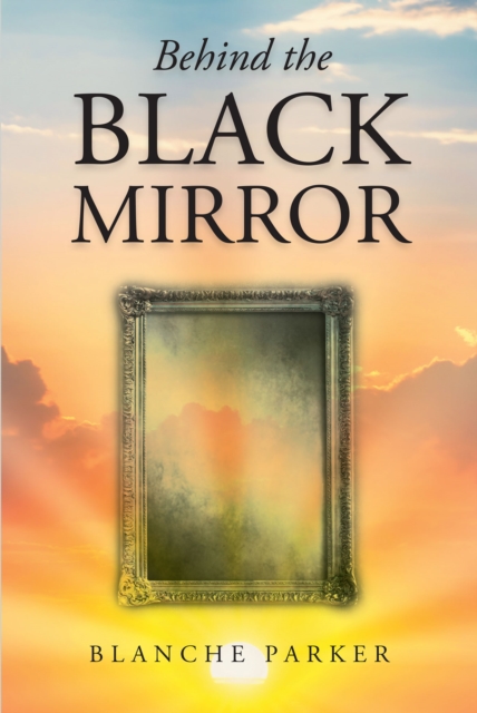 Behind the Black Mirror, EPUB eBook
