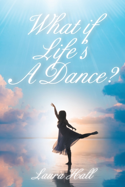 What if Life's A Dance?, EPUB eBook