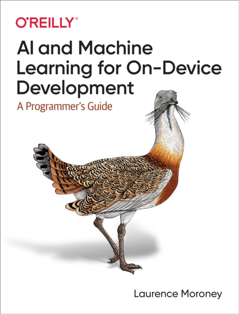 AI and Machine Learning for On-Device Development, EPUB eBook