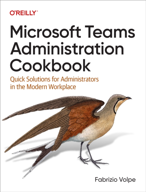 Microsoft Teams Administration Cookbook, PDF eBook