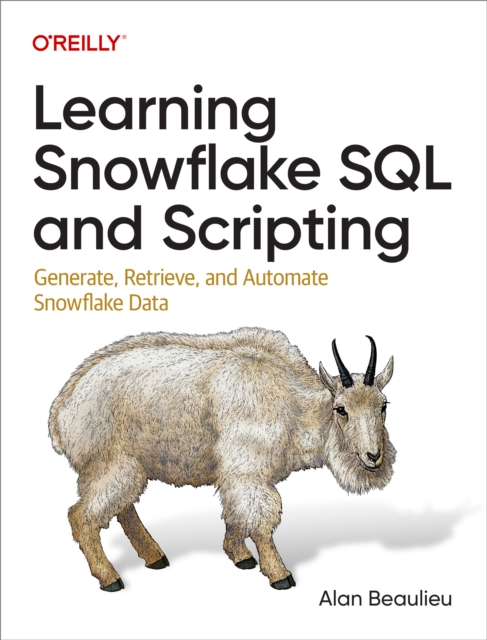 Learning Snowflake SQL and Scripting, EPUB eBook