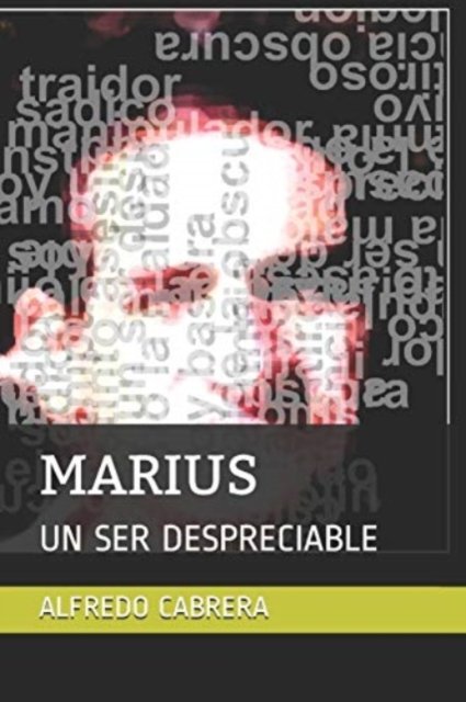 Marius : Un Ser Despreciable, Paperback / softback Book