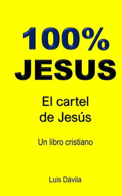 100% Jesus : El cartel de Jesus, Paperback / softback Book