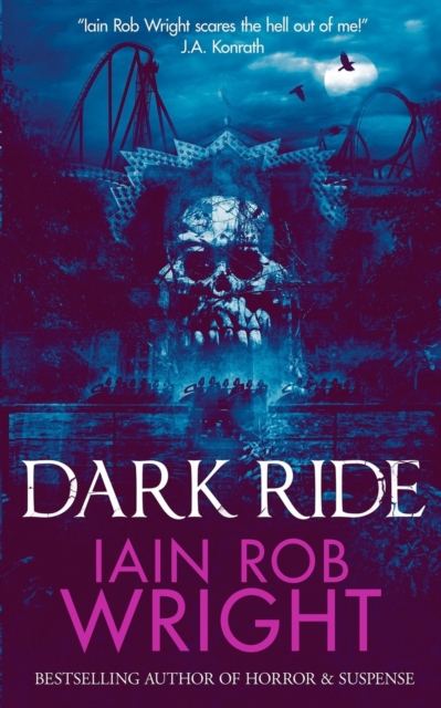 Dark Ride : a horror & suspense novel, Paperback / softback Book