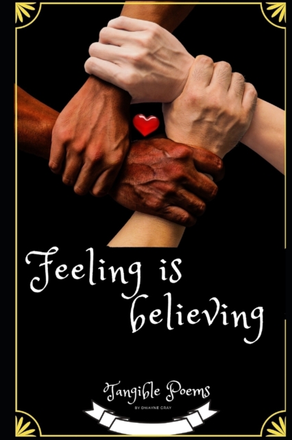 Feeling Is Believing : Tangible Poems, Paperback / softback Book