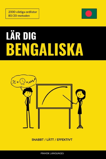 Lar dig Bengaliska - Snabbt / Latt / Effektivt : 2000 viktiga ordlistor, Paperback / softback Book