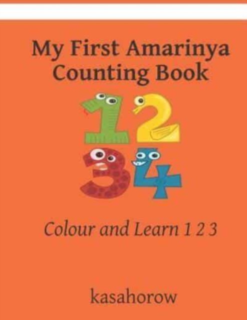 My First Amarinya Counting Book : Colour and Learn 1 2 3, Paperback / softback Book