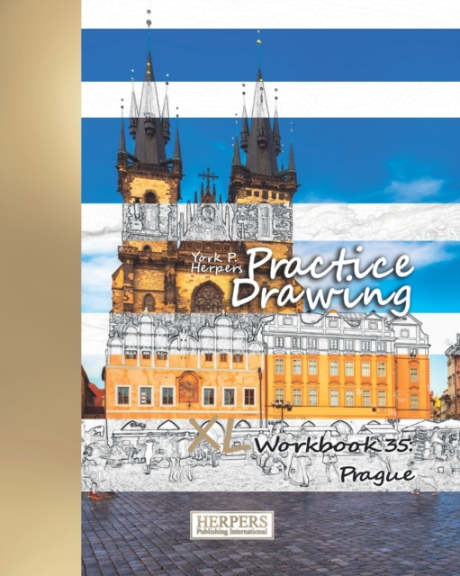 Practice Drawing - XL Workbook 35 : Prague, Paperback / softback Book