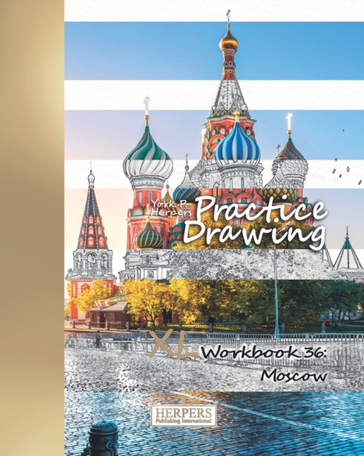 Practice Drawing - XL Workbook 36 : Moscow, Paperback / softback Book