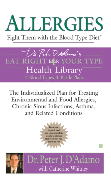 Allergies: Fight Them with the Blood Type Diet, EPUB eBook