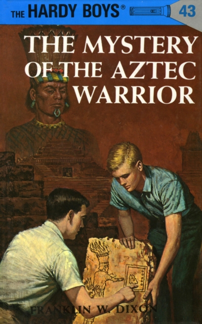 Hardy Boys 43: The Mystery of the Aztec Warrior, EPUB eBook