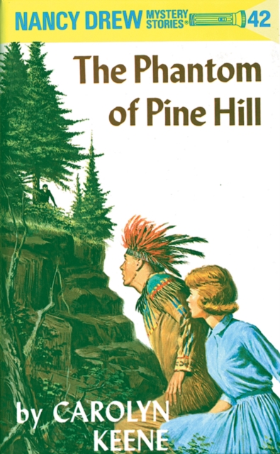 Nancy Drew 42: The Phantom of Pine Hill, EPUB eBook