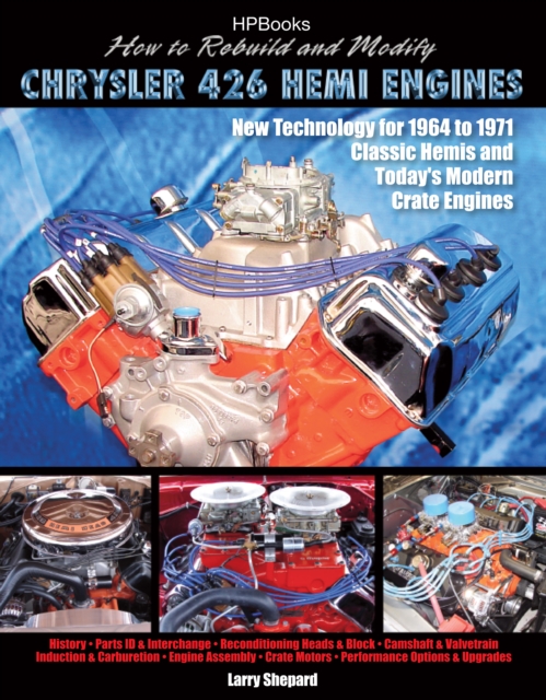 How to Rebuild and Modify Chrysler 426 Hemi EnginesHP1525, EPUB eBook