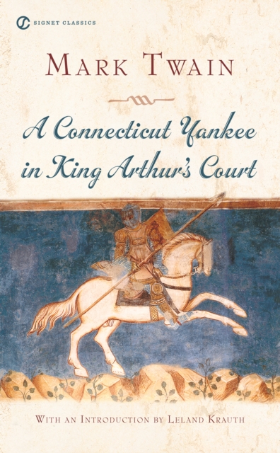 Connecticut Yankee in King Arthur's Court, EPUB eBook