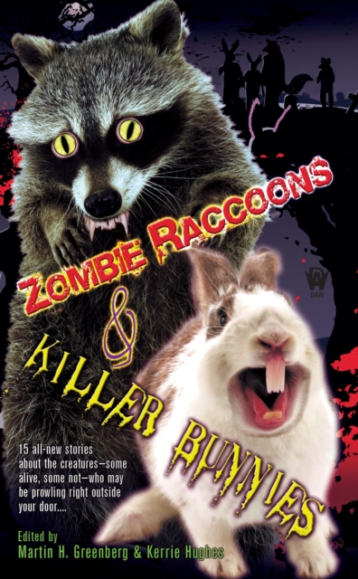 Zombie Raccoons & Killer Bunnies, EPUB eBook