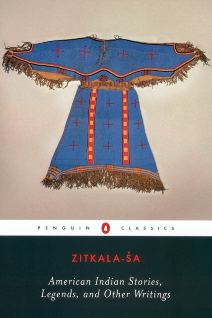 American Indian Stories, Legends, and Other Writings, EPUB eBook