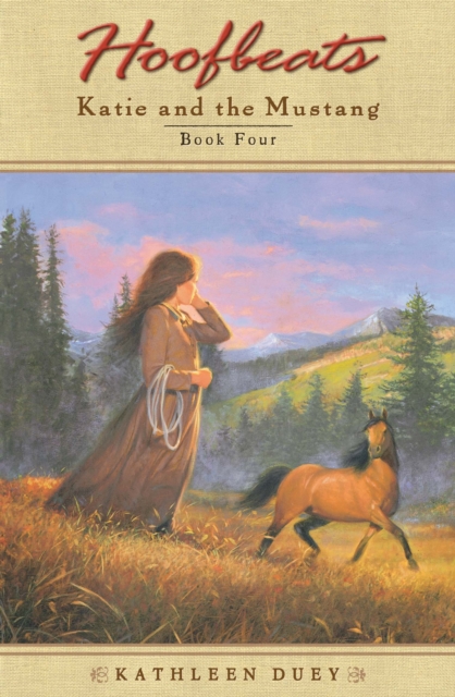 Hoofbeats: Katie and the Mustang #4, EPUB eBook
