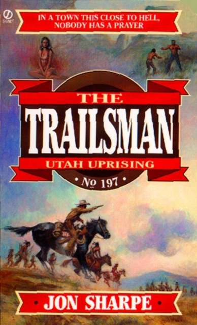Trailsman 197:  Utah Uprising, EPUB eBook