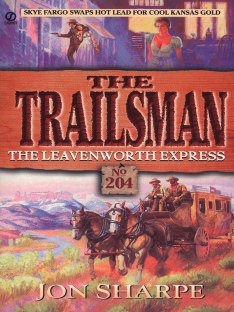 Trailsman 204: The Leavenworth Express, EPUB eBook