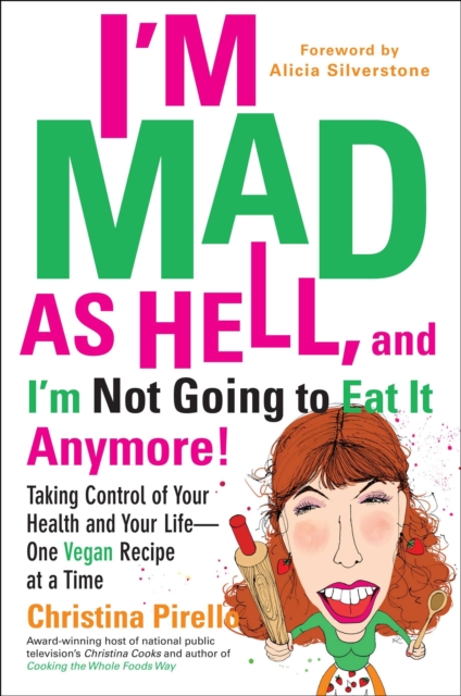 I'm Mad As Hell, and I'm Not Going to Eat it Anymore, EPUB eBook