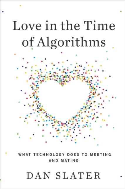 Love in the Time of Algorithms, EPUB eBook