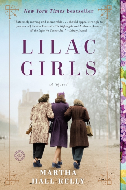 Lilac Girls : A Novel, Paperback / softback Book