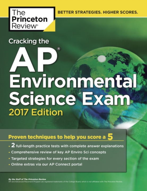Cracking the AP Environmental Science Exam : 2017 Edition, Paperback / softback Book