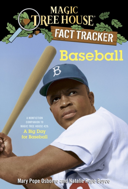 Baseball : A Nonfiction Companion to Magic Tree House #29: A Big Day for Baseball, Paperback / softback Book