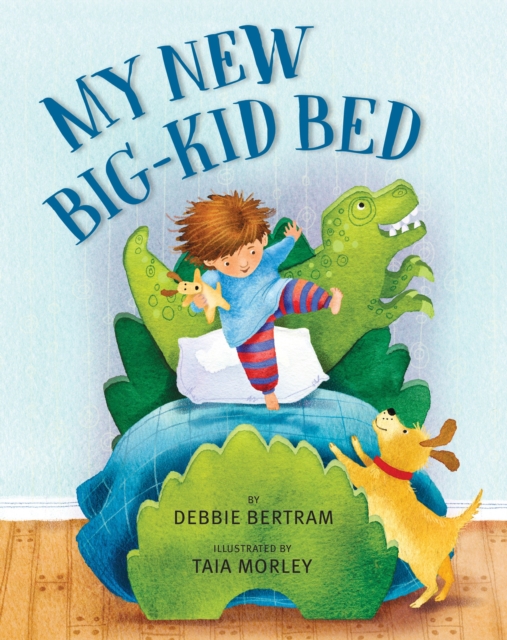 My New Big-Kid Bed, Hardback Book