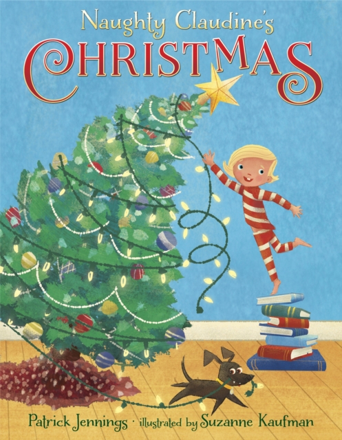 Naughty Claudine's Christmas, Hardback Book