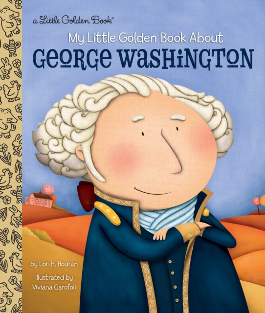 My Little Golden Book About George Washington, Hardback Book