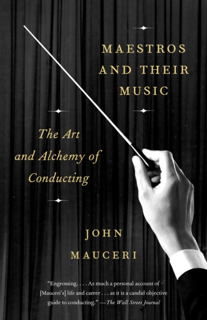 Maestros And Their Music, Paperback / softback Book