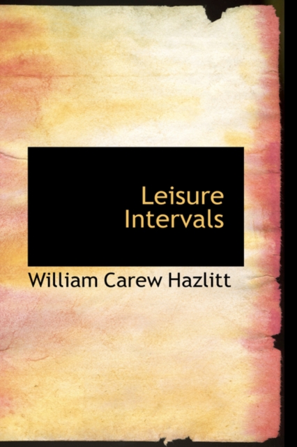 Leisure Intervals, Paperback / softback Book