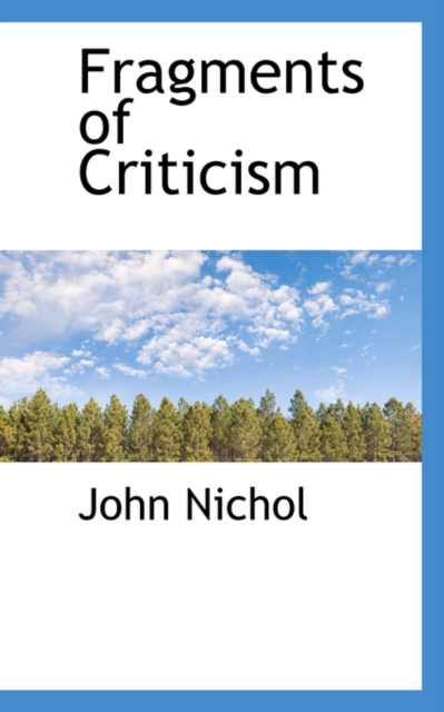 Fragments of Criticism, Paperback / softback Book