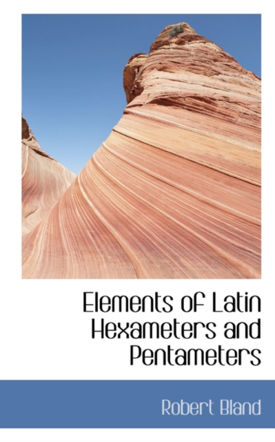 Elements of Latin Hexameters and Pentameters, Paperback / softback Book