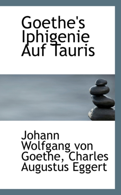 Goethe's Iphigenie Auf Tauris, Paperback / softback Book