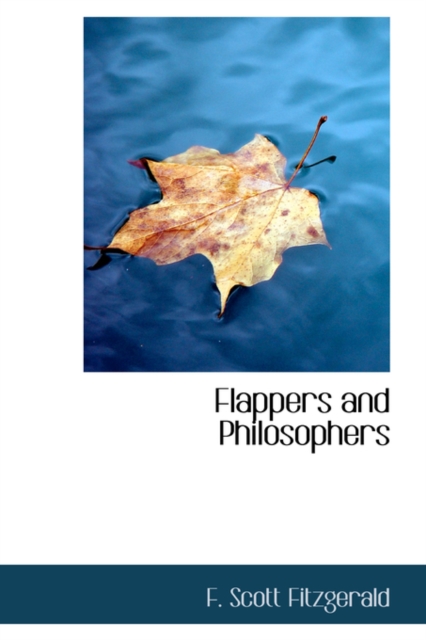 Flappers and Philosophers, Hardback Book