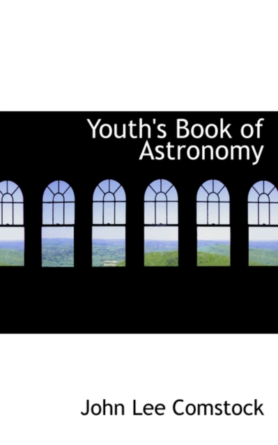 Youth's Book of Astronomy, Paperback / softback Book