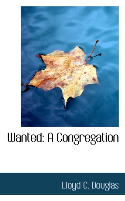 Wanted : A Congregation, Hardback Book