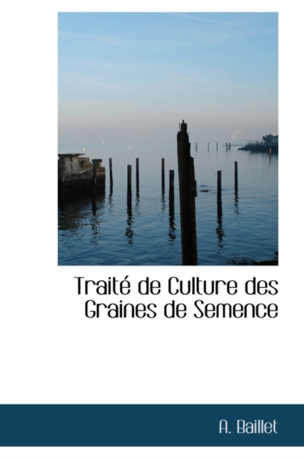 Trait de Culture Des Graines de Semence, Paperback / softback Book
