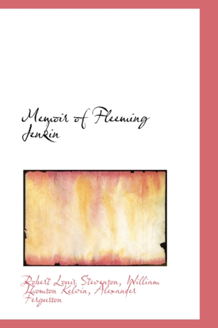 Memoir of Fleeming Jenkin, Paperback / softback Book
