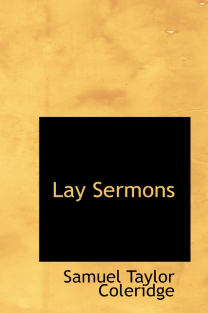 Lay Sermons, Hardback Book